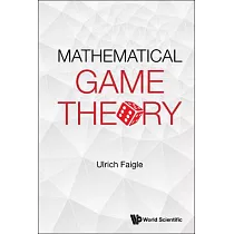Mathematical Game Theory