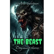 The Beast： A Werewolf Horror