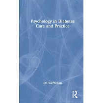 Psychology in Diabetes Care and Practice