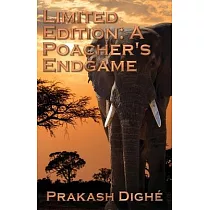Limited Edition： A Poacher’’s Endgame