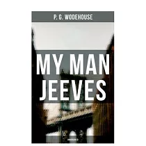 My Man Jeeves (Unabridged)