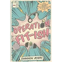 Operation Fit─ish