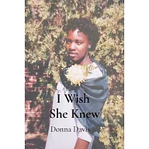I Wish She Knew