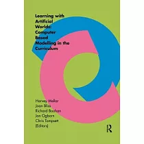 Learning Within Artificial Worlds： Computer Based Modelling in the Curriculum