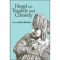Hegel on Tragedy and Comedy