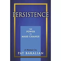 Persistence： The Power to Make Change