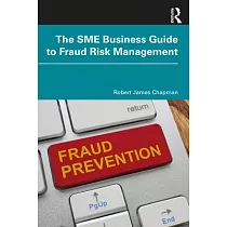 The Sme Business Guide to Fraud Risk Management