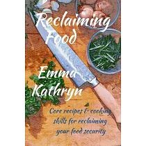 Reclaiming Food