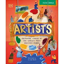 Artists： Inspiring Tales of the World’’s Most Creative Minds