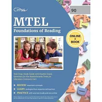 MTEL Foundations of Reading Test Prep： Study Guide with Practice Exam Questions for the Massachusetts Tests for Educators Licensure (90)