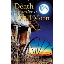 Death under a Full Moon： Book Two of the Wilbarger County Series