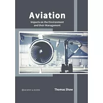 Aviation： Impacts on the Environment and Their Management