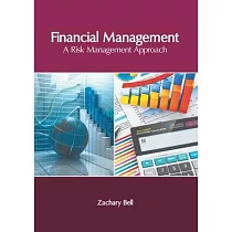 Financial Management： A Risk Management Approach