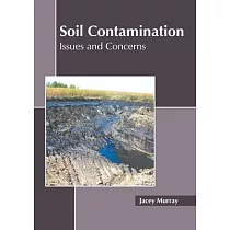 Soil Contamination： Issues and Concerns