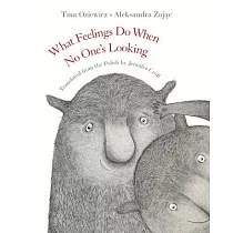 What Feelings Do When No One’’s Looking