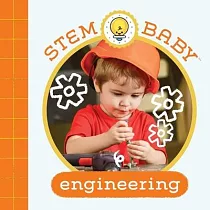 Stem Baby： Engineering： (Stem Books for Babies， Tinker and Maker Books for Babies)