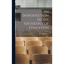 An Introduction to the Sociology of Education