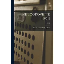 The Logrovette [1951]; 1951