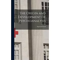 The Origin and Development of Psychoanalysis