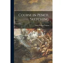 Course in Pencil Sketching