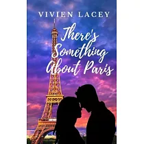 There’’s Something About Paris
