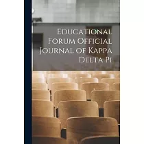 Educational Forum Official Journal of Kappa Delta Pi