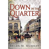 Down In the Quarter