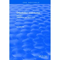 Chlorinated Insecticides： Technology and Application Volume I