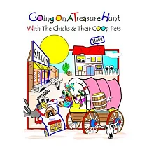 Going On A Treasure Hunt： With The Chicks And Their Coop Pets