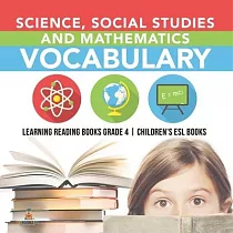 Science， Social Studies and Mathematics Vocabulary Learning Reading Books Grade 4 Children’’s ESL Books