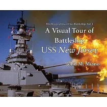 A Visual Tour of Battleship USS New Jersey