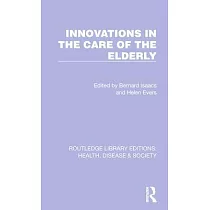 Innovations in the Care of the Elderly