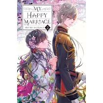 My Happy Marriage， Vol. 2 (Light Novel)