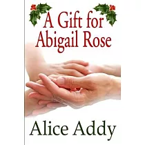 A Gift For Abigail Rose