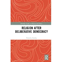 Religion After Deliberative Democracy