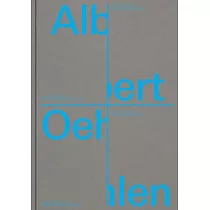 Albert Oehlen： Big Paintings by Me with Small Paintings by Others