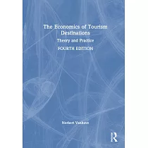The Economics of Tourism Destinations： Theory and Practice