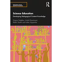 Science Education： Developing Pedagogical Content Knowledge