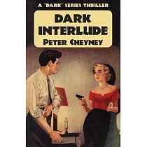 Dark Interlude： A ’’Dark’’ Series Thriller
