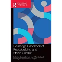 Routledge Handbook of Peacebuilding and Ethnic Conflict