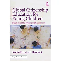 Global Citizenship Education for Young Children： Practice in the Preschool Classroom