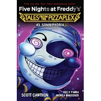 Tales from the Pizzaplex #3： An Afk Book (Five Nights at Freddy’’s)
