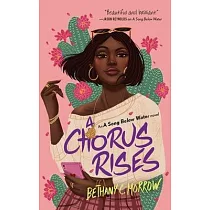 A Chorus Rises： A Song Below Water Novel