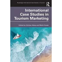 International Case Studies in Tourism Marketing