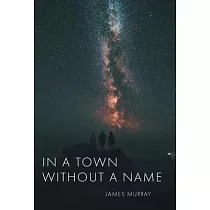 In a Town Without a Name