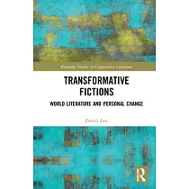 Transformative Fictions： World Literature and Personal Change