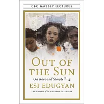 Out of the Sun： On Race and Storytelling