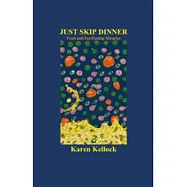 Just Skip Dinner