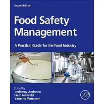 Food Safety Management： A Practical Guide for the Food Industry