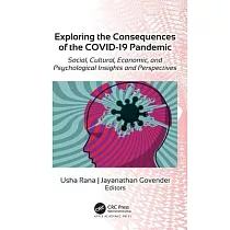 Exploring the Consequences of the Covid─19 Pandemic： Social， Cultural， Economic， and Psychological Insights and Perspectives